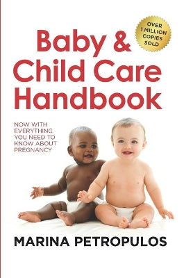 Baby & Child Care Handbook, by Marina Petropulos