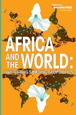Africa and the World: Navigating Shifting Geopolitics