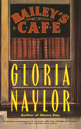Bailey's Cafe, by Gloria Naylor