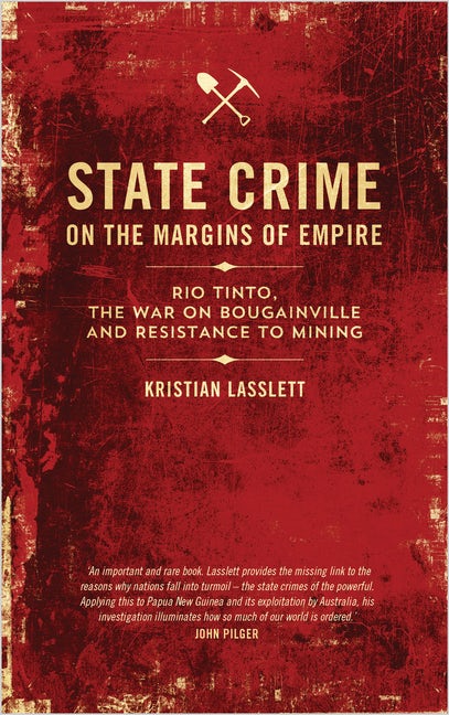 State Crime on the Margins of Empire, by Kristian Lasslett