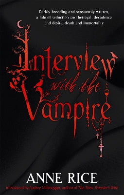 Interview With The Vampire: Volume 1 in series. Vampire Chronicles.