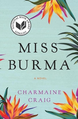 Miss Burma, by Charmaine Craig