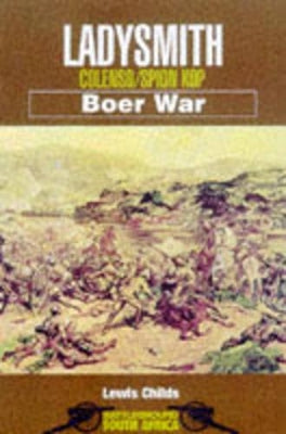 Ladysmith Colenso: Battleground South Africa