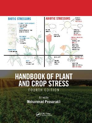 Handbook of Plant and Crop Stress, Fourth Edition. Books in Soils, Plants, and the Environment.