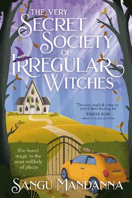 Very Secret Society of Irregular Witches, The: the heartwarming and uplifting magical romance
