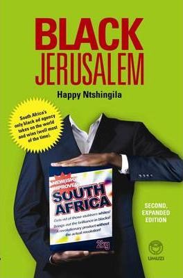 Black Jerusalem by Happy Ntshingila