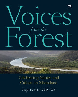 Voices from the forest: Celebrating nature and culture in Xhosaland