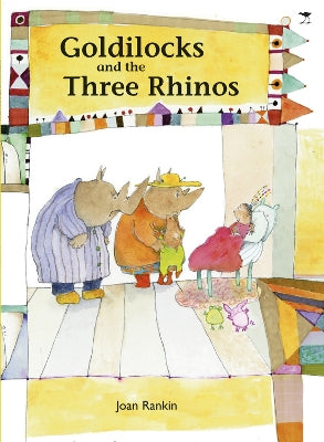 Goldilocks & the three rhinos: Best loved tales for Africa