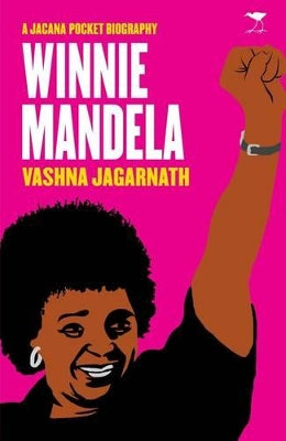 Winnie Mandela. A Jacana pocket biography.