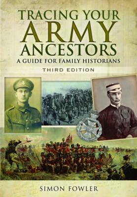 Tracing Your Army Ancestors - 3rd Edition (Used)