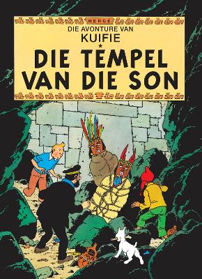 Avonture van Kuifie: Die Tempel van die Son, Die