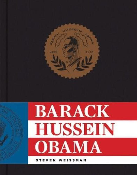 Barack Hussein Obama (Hardcvoer), by Steven Weissman