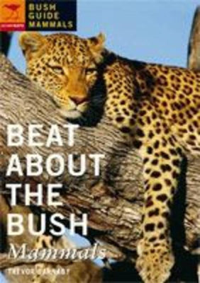 Beat About the bush: Mammals