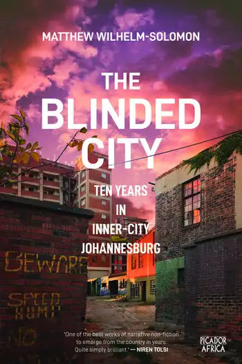 Blinded City, by Matthew Wilhelm-Solomon