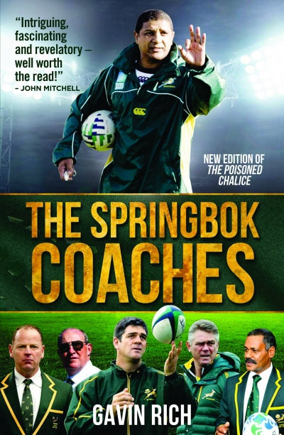 The Springbok Coaches, by Gavin Rich