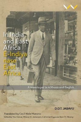 In India and East Africa | E-Indiya nase East Africa: A travelogue in isiXhosa and English