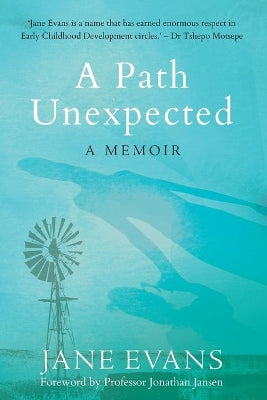 Path Unexpected, A: A Memoir by Jane Evans