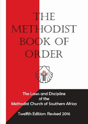 Methodist Book Of Order: Laws & Discipline