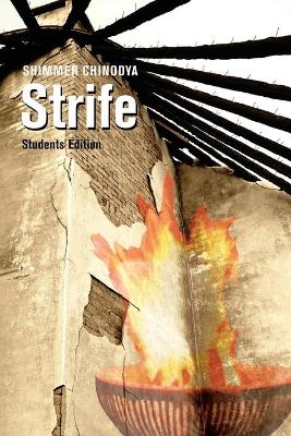 Strife, by Shimmer Chinodya