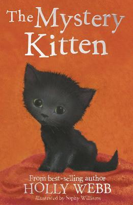 The Mystery Kitten, by Holly Webb