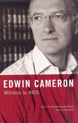 Witness to Aids, by Edwin Cameron (used)
