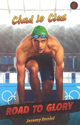 Chad Le Clos. Road to glory.