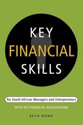 Key financial skills for South African managers and entrepreneurs with no financial background