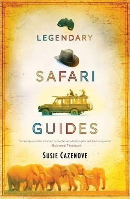 Legendary Safari Guides
