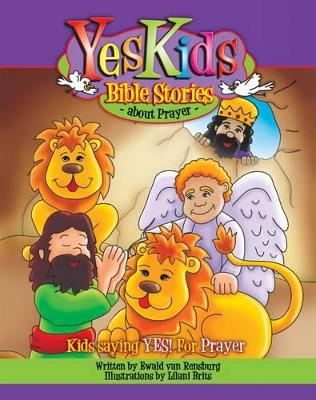 Yeskids Bible stories about prayer. YesKids series.