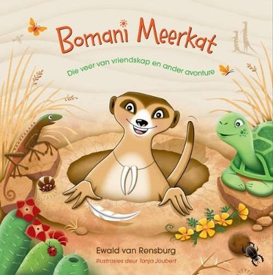Bomani Meerkat & die veer van vriendskap. Bomani Meerkat series.