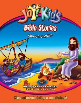 Joy!Kids Bible stories about friendship. Joy! Kids series.