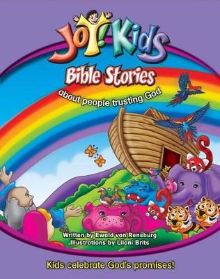 Joy!Kids Bible stories about people trusting God. Joy! Kids series.