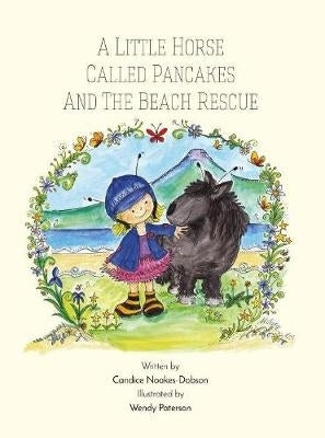 little horse called pancakes and the beach rescue, A