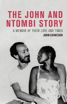 John and Ntombi Story, The