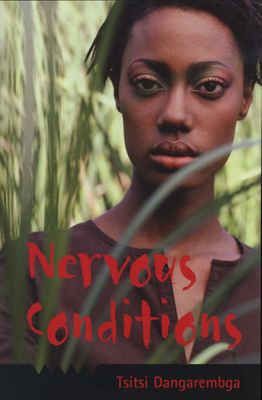 Nervous Conditions, by Tsitsi Dangarembga