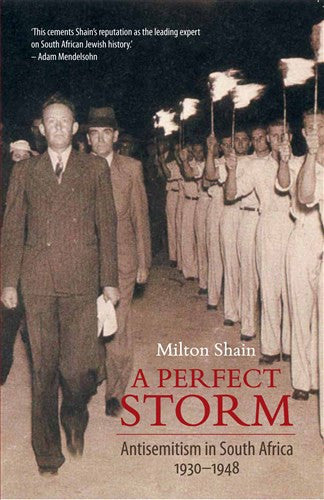 perfect storm, A: Antisemitism in South Africa 1930-1948