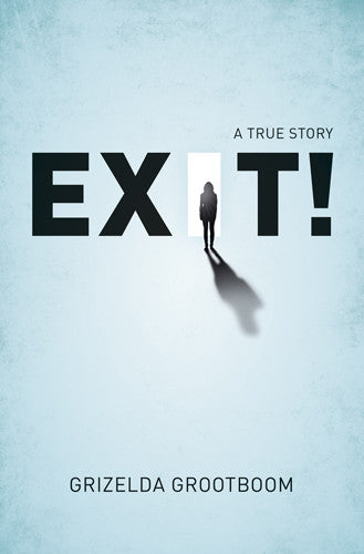 Exit! by Grizelda Grootboom