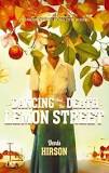 The Dancing and the Death on Lemon Street, by Denis Hirson