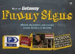 Best of Getaway funny signs: In association with Getaway magazine