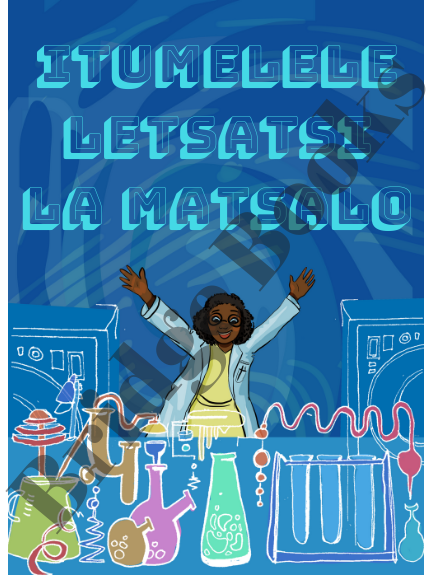 Itumelele Letsatsi la Matsalo (Happy Birthday, seTswana, girl, scientist)
