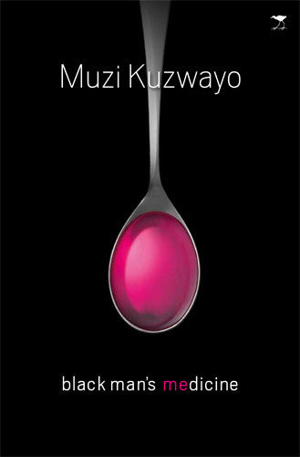 Black man's medicine