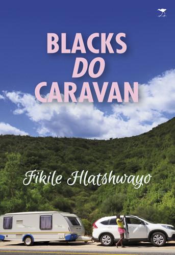 Blacks do caravan