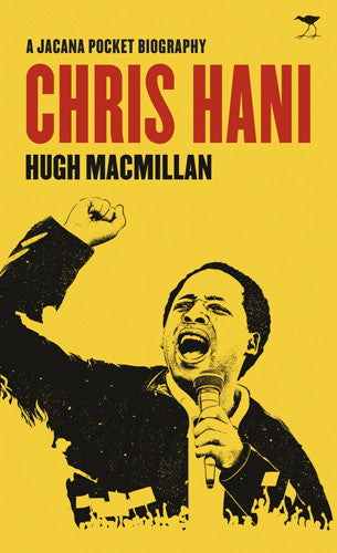 Chris Hani: A Jacana pocket biography