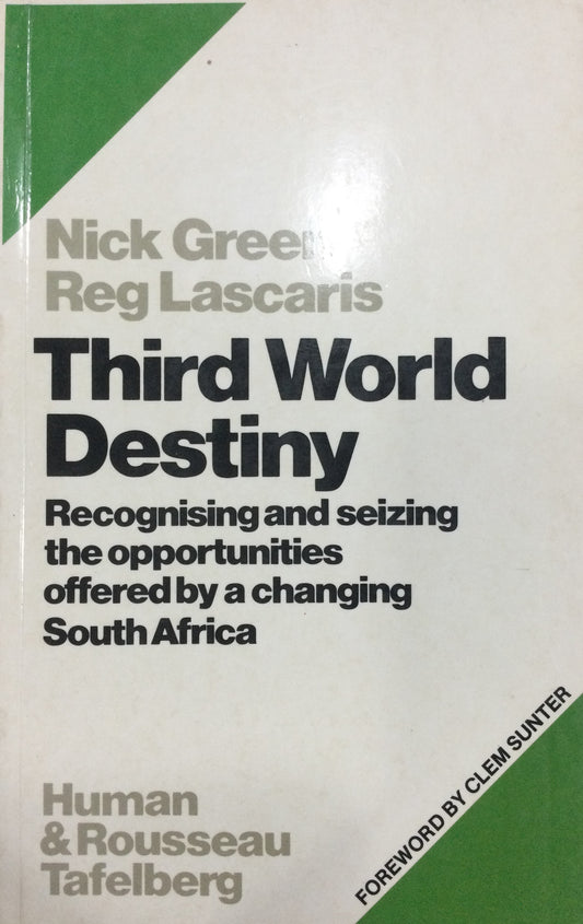 Third World Destiny, by Nick Green and Reg Lascaris (Used)