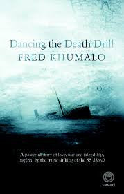 Dancing the Death Drill, by Fred Khumalo