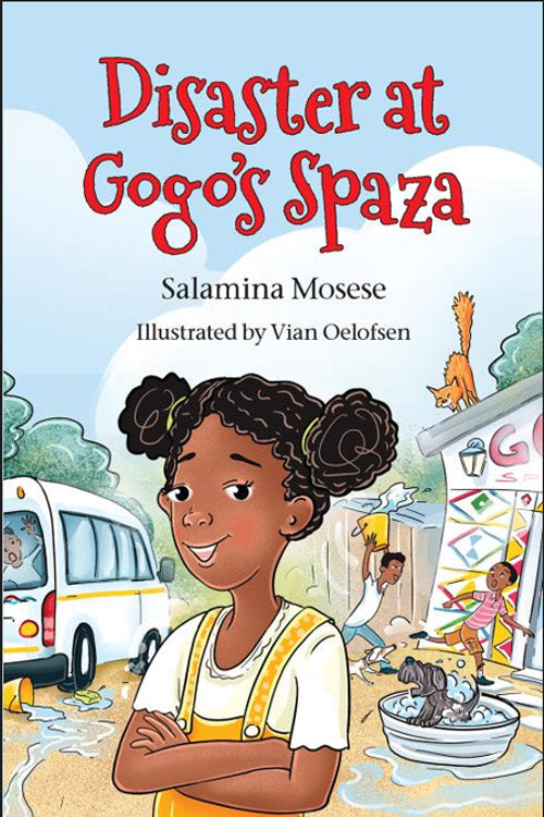 Disaster at Gogo's Spaza, by Salamina Mosese