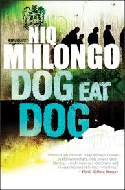 Dog Eat Dog by Niq Mhlongo