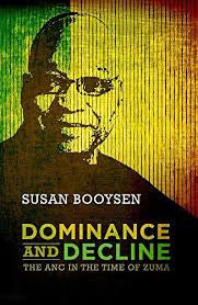 Dominance and Decline: The ANC in the Time of Zuma