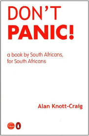 Don't Panic: A Book by South Africans, for South Africans