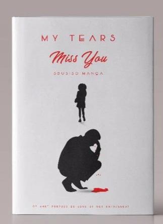 My Tears Miss You by Sbusiso Manqa
